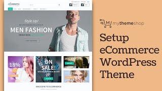 How to Setup eCommerce WordPress Theme HD