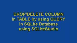 How to DELETE Column using SQLite