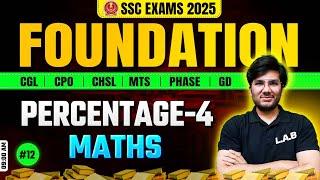 Percentage | SSC Foundation Batch 2025 | Maths Classes by Utkarsh Sir | SSC CGL, CHSL, MTS