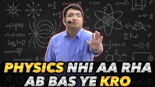 Do This If Your Physics is Weak  | Physics Strategy by Physics Guru  | BowStudy
