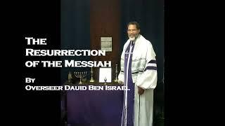 Shabbat Teaching: The Resurrection of Messiah
