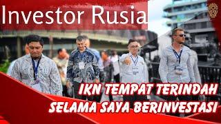 Bule Rusia Takjub Melihat IKN, Langsung Investasi 800 Milyar !!