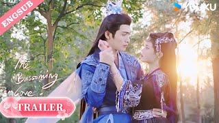 【Trailer】EP15-16: Why pretend not to know me, girl? | The Blossoming Love | YOUKU