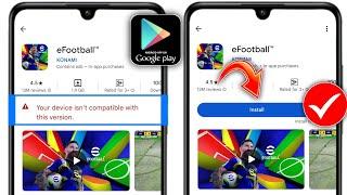 Fix eFootball 2025 غير متوافق مع جهازك | جهازك غير متوافق مع هذا الإصدار