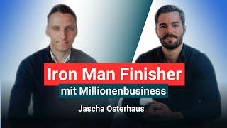 Iron Man Finisher mit Millionenbusiness - Interview mit Jascha Osterhaus