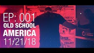 A Story about Old School America | OriginHD EP: 001