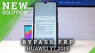 HUAWEI Y7 2019 Bypass Google Verification / Unlock FRP / Security Patch January 2019