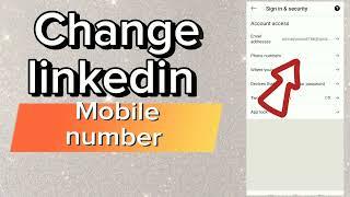 How to Change Phone Number on LinkedIn Mobile App