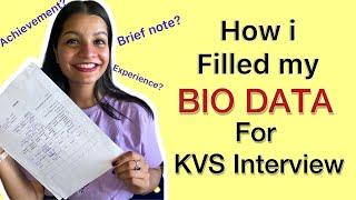 How to fill BIO DATA for KVS interview.