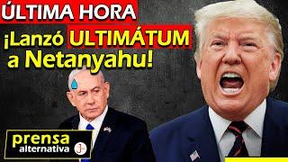 Trump le mostró el puño! "Acaba con la guerra o lo lamentarás"! Netanyahu en apuros!