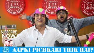 AAPKI PICHKARI THIK HAI ? || RED MURGA || RJ PRAVEEN - RED FM