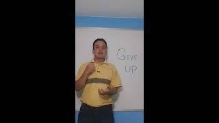 PHRASAL VERB GIVE UP EN ESPAÑOL.