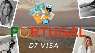 Portugal D7 Visa: Your Complete Guide