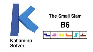 #Katamino - how to solve Level: The Small Slam - B6