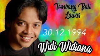 Lirik Widi widiana - 30 Desember 94 | WOLDREAM MUSIC