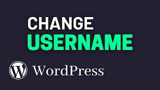 How to Change WordPress Username (Super Simple!)