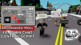 FE Brookhaven Script Troll Admin Control Chat Hack |Hydrogen,Fluxus,Arceus x Mobile