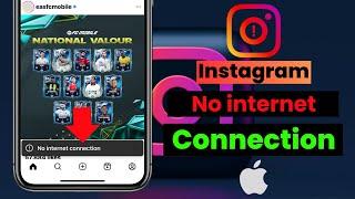 How To Fix Instagram No Internet Connection on iPhone | Instagram No Network Connection Problem