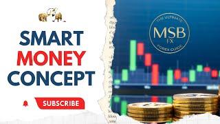 Best SMC Trading Strategy (Beginner to Advanced) | MSB FX