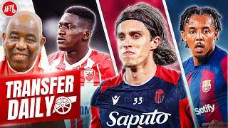 Arsenal Favourites For Calafiori, Contact Made For Defender & Kounde Bid Rejected! | Transfer Daily