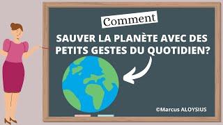 Comment sauver la planète avec des petits gestes du quotidien?│Lewis ALOYSIUS