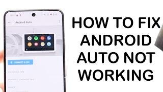 How To FIX Android Auto Not Working! (2024)