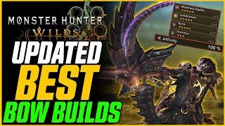 Updated Best Bow Builds! (Dragon Piercer, Full Crit, Full Burst) // Monster Hunter Wilds