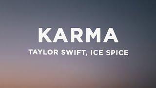 Taylor Swift - Karma (Lyrics) ft. Ice Spice