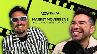 Chris Cordova Cinema | Market Movers by Visual Content Agency: Episode #2