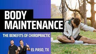 Discovering the Benefits of Chiropractic Care | El Paso, Tx (2023)