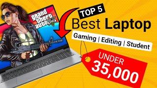 (2023) Best Laptop Under 35000Top 5 Best Laptops Under 35000 in 2023Gaming, Students