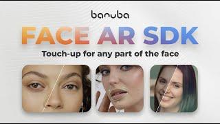 Beauty AR SDK | Face touch-up | Banuba Face augmented reality SDK