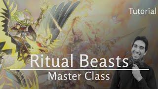 Ritual Beast Master Class - Tutorial from Beginner to Expert for Master Duel and TCG