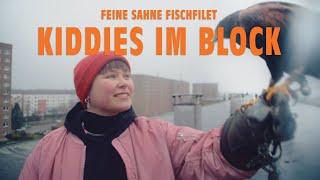 Feine Sahne Fischfilet - Kiddies im Block (Official Video)