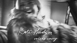 Kate Hudson - Voices Carry (Official Audio)