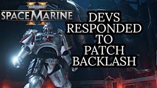 DEVS RESPOND TO COMMUNITY MELTDOWN! (Space Marine 2 Patch 4.0)