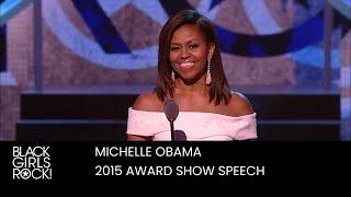 Michelle Obama at the 2015 BGR! Awards | BLACK GIRLS ROCK!