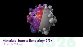 Materials (Intro to Rendering (2/3) - Houdini For MoGraph Ep0026