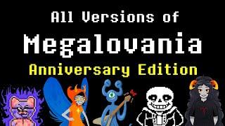 All Versions of Megalovania: Anniversary Edition