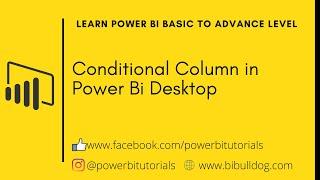 9 - Conditional Column in Power Bi Desktop