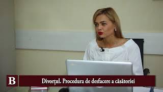 Olga Burea: Divorțul. Procedura de desfacere a căsătoriei