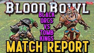 Blood Bowl Match Report - BLACK ORCS vs TOMB KINGS