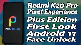 Redmi K20 Pro | Pixel Experience Plus | Official Stable | Face Unlock | Android 11 | First Look 