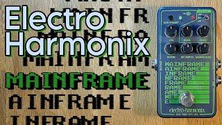 Electro Harmonix Mainframe Bit Crusher