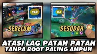 TANPA ROOT !! Cara Ampuh Atasi Lag Patah Patah Mobile Legend Setelah Update Terbaru