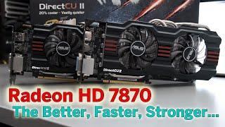 Radeon HD 7870 Tested in 2022 - The Better, Faster, Stronger