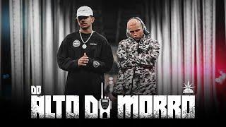 Do Alto do Morro - Dk47 | Cesar Mc (Prod. Jogzz)