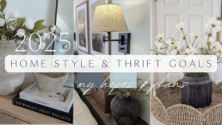 Interior Home Decor Style Goals 2025 / What Style I Plan to Thrift and Curate!