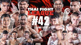 THAI FIGHT LEAGUE #42 | ISUZU Thailand Championship | 16 มิ.ย. 67 [FULL]