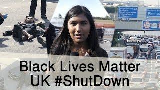 UK Black Lives Matter Activists #Shutdown the M4